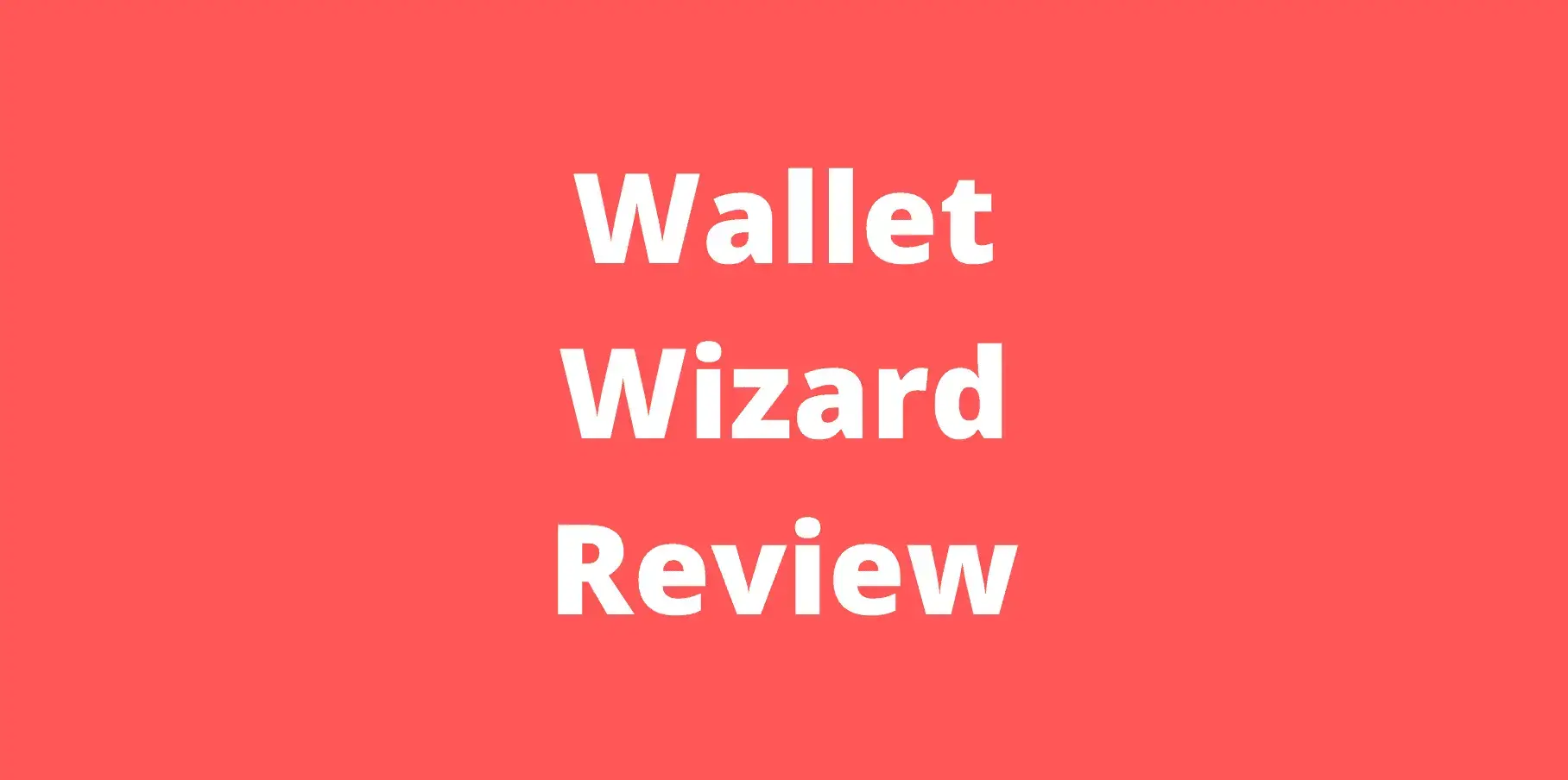 Review of Wallet Wizard